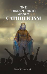 Catholicism vs Christianity, Is Catholicism a cult, Mary worship, is the pope infallible, are Catholics Christian, papal infallibility, are Catholics saved