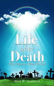 soul sleep, life after death book, immortality of the soul, soul sleep refuted, life after death